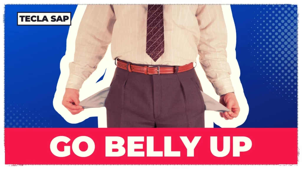 GO BELLY UP