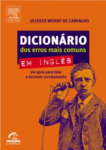 Dicionário dos Erros Mais Comuns em Inglês