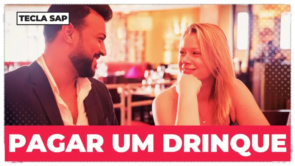 PAGAR UM DRINQUE
