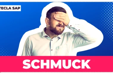 SCHMUCK? Qual é o significado e a tradução da gíria?