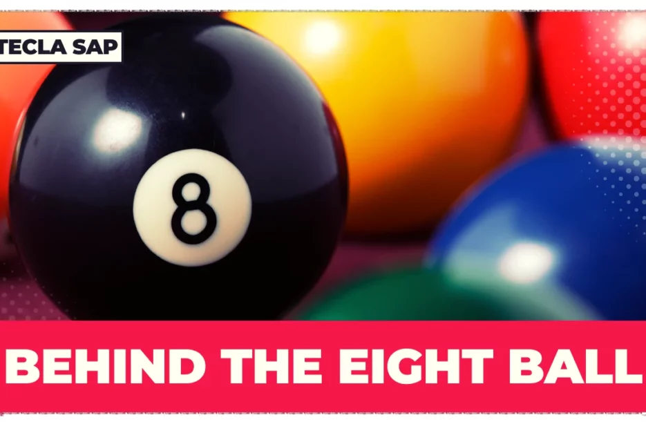 BEHIND THE EIGHT BALL? O que significa a expressão?