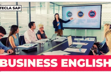 BUSINESS ENGLISH – Tudo o que você precisa saber!
