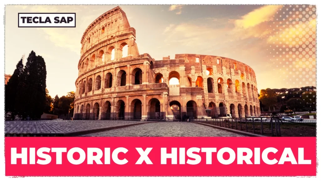 HISTORIC x HISTORICAL