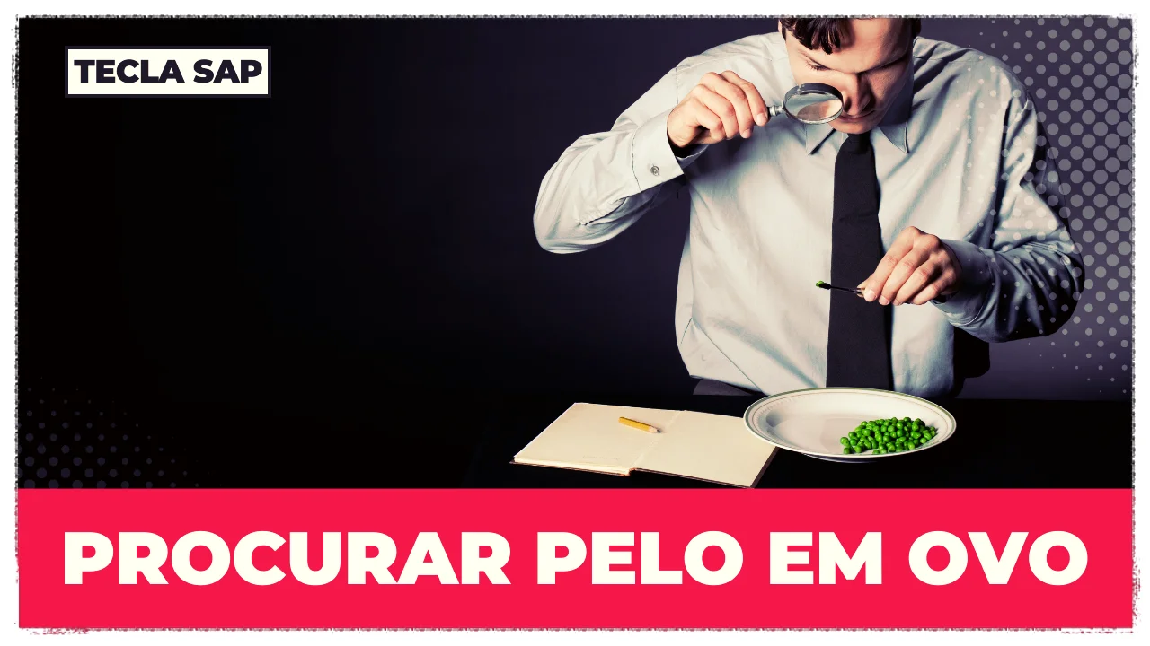 PROCURAR PELO EM OVO - Tecla SAP