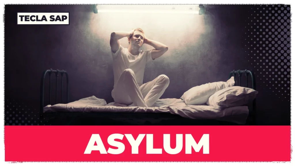 ASYLUM