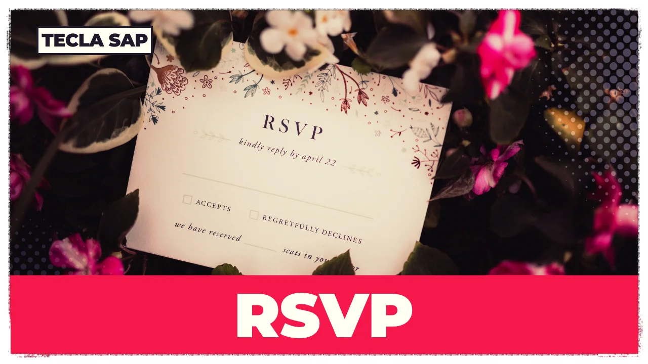 RSVP em inglês: guia completo sobre significado e uso