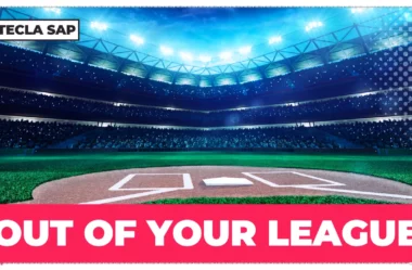 OUT OF YOUR LEAGUE? Qual é o significado e a tradução?