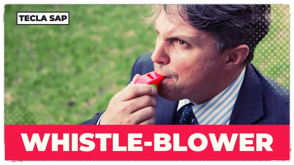 WHISTLE-BLOWER