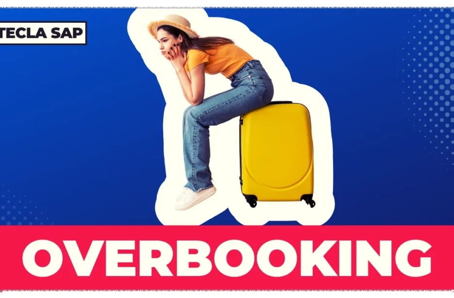 O QUE SIGNIFICA OVERBOOKING?