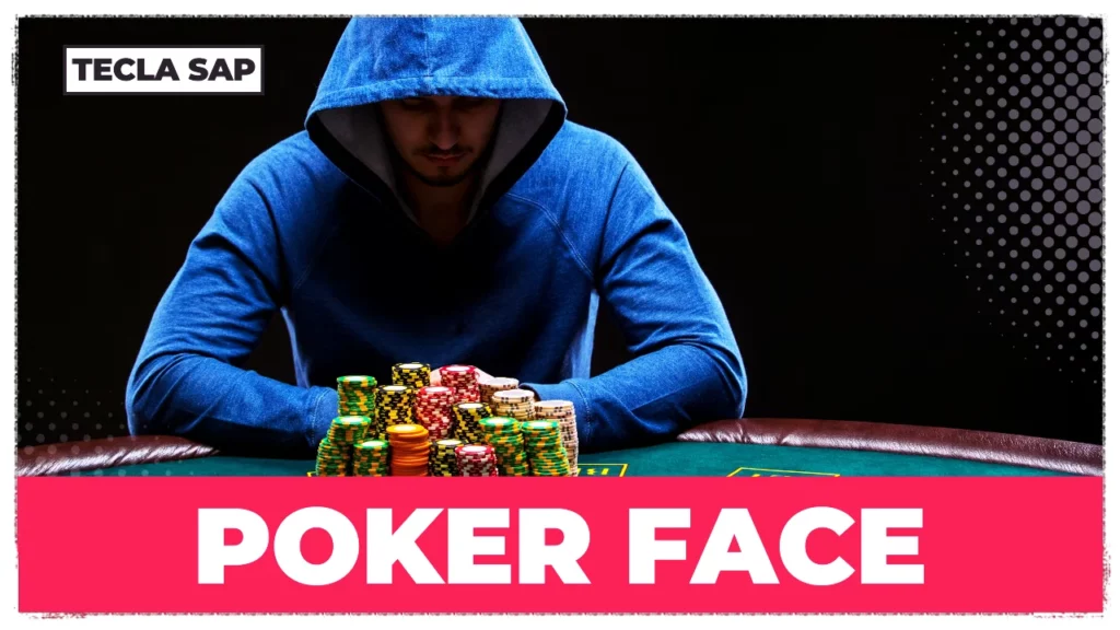 POKER FACE