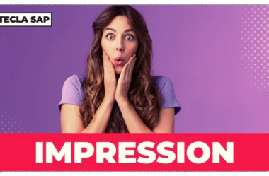 IMPRESSION? Nem sempre “impressão” é a tradução ideal!