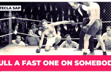 PULL A FAST ONE ON SOMEBODY? Qual é a tradução?