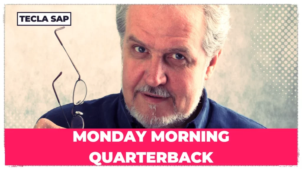 MONDAY MORNING QUARTERBACK