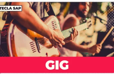 GIG? Qual é a tradução dessa gíria do inglês?