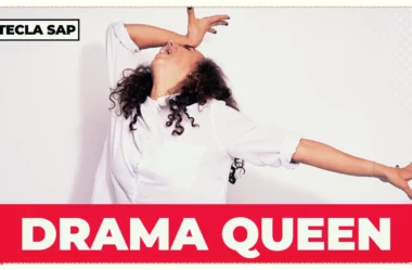 DRAMA QUEEN? O que essa gíria quer dizer?