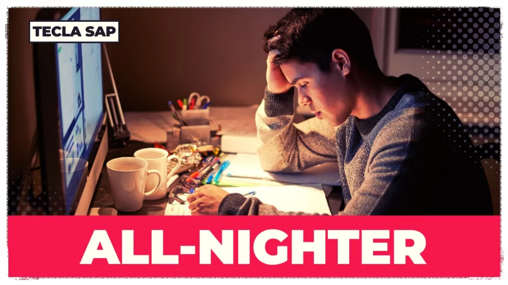 SIGNIFICADO DE ALL-NIGHTER