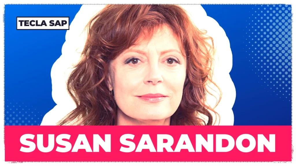 SUSAN SARANDON