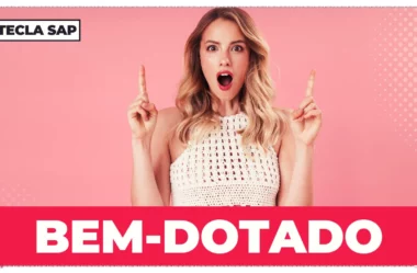 Bem-dotado em inglês: guia completo para você não errar mais