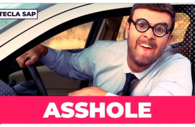 ASSHOLE? Qual é o significado e a tradução do palavrão?