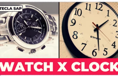 WATCH e CLOCK? Descubra agora a diferença entre os dois!