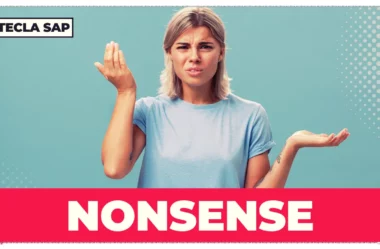 NONSENSE? Qual é o significado e a tradução do anglicismo?