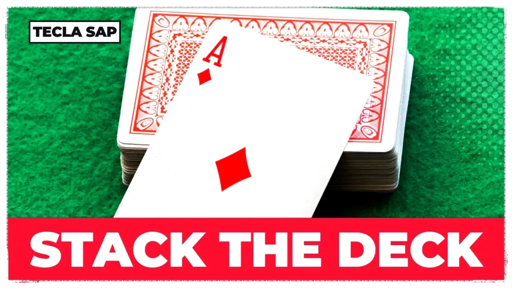 STACK THE DECK