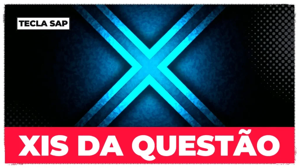 XIS DA QUESTÃO