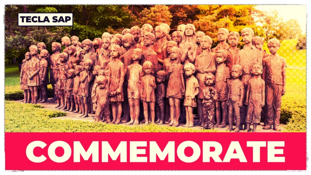 COMMEMORATE