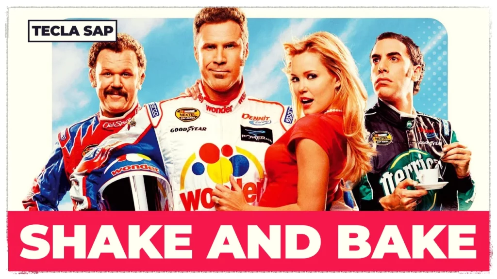 SHAKE AND BAKE