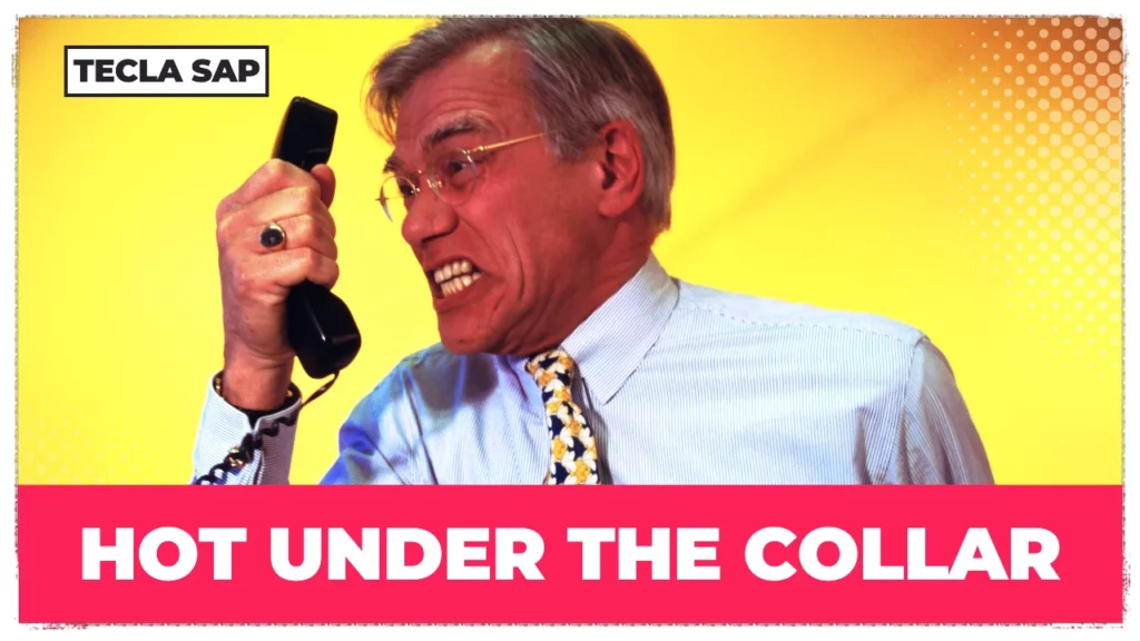 HOT UNDER THE COLLAR