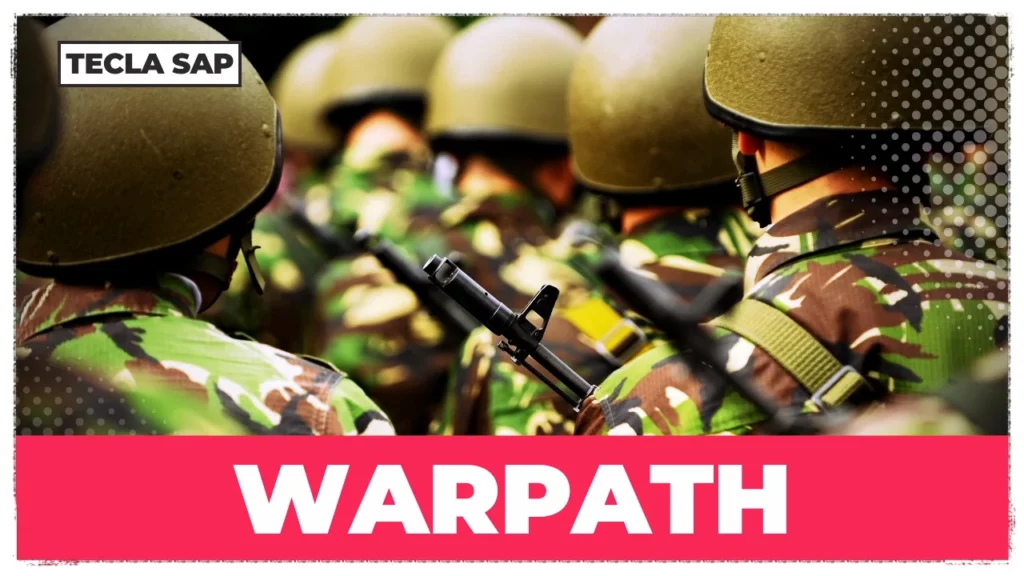 SIGNIFICADO DE WARPATH