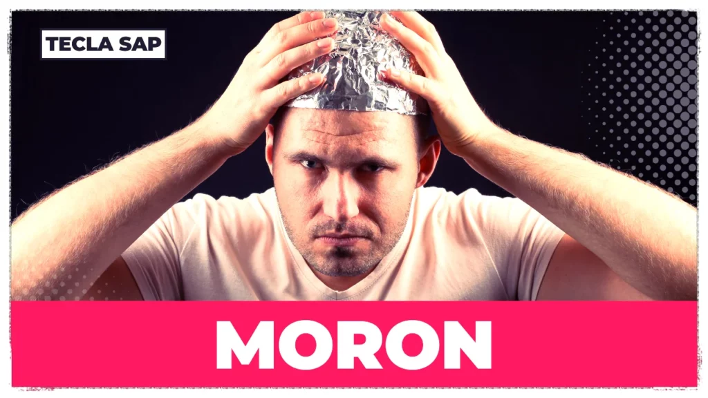 SIGNIFICADO DE MORON