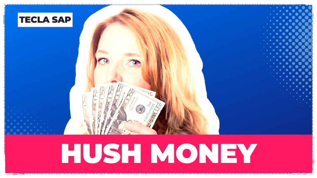 HUSH MONEY