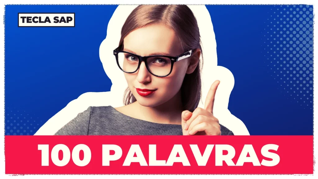 100 PALAVRAS QUE TODO ALUNO CONHECE