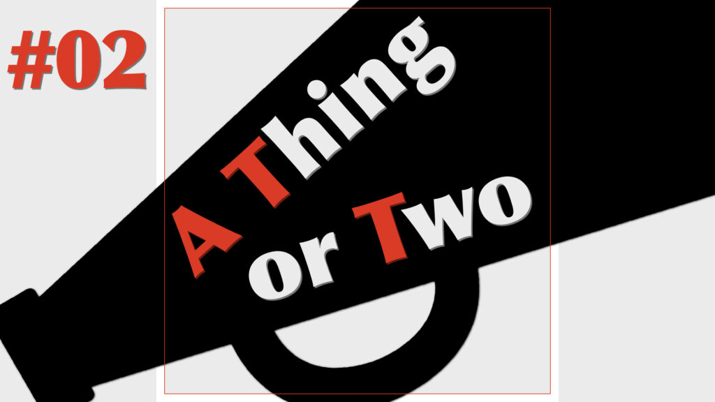 A THING OR TWO - S01E02