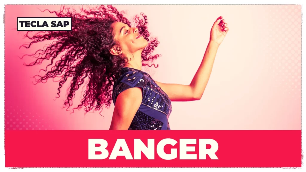 BANGER SIGNIFICADO