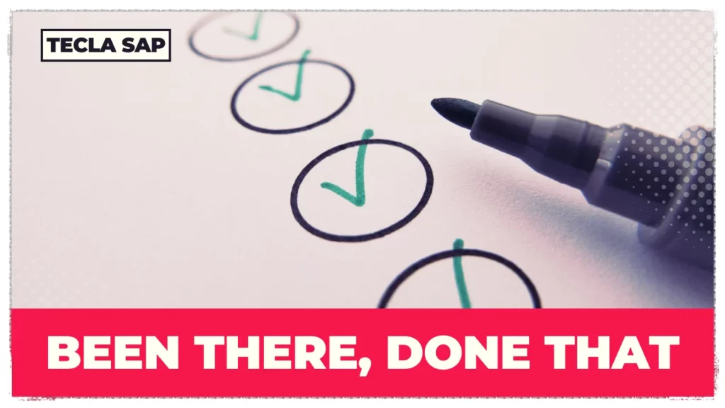 BEEN THERE DONE THAT