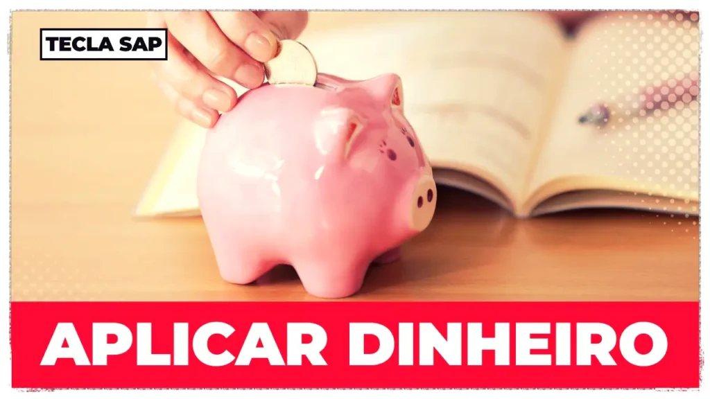 APLICAR DINHEIRO