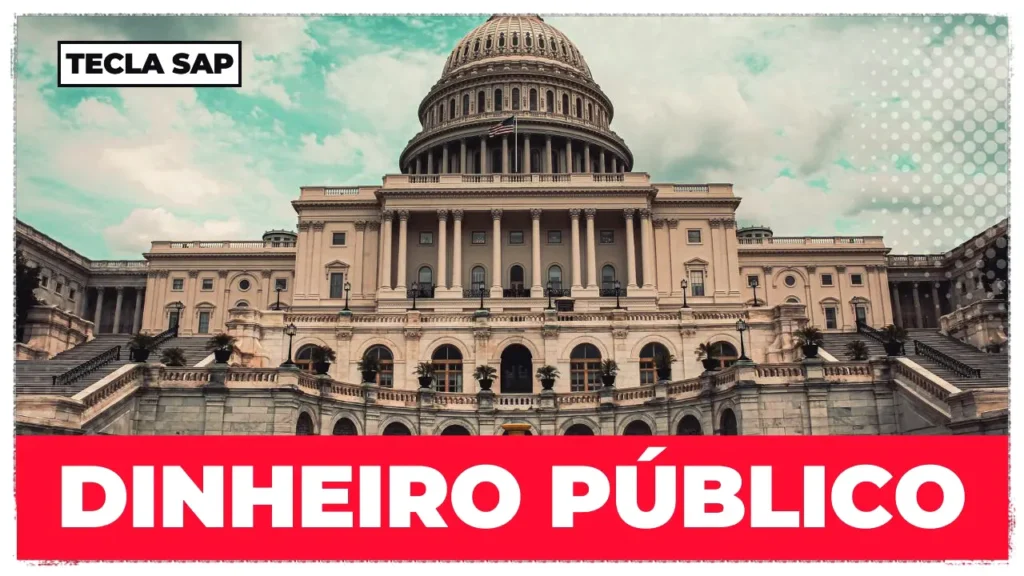 DINHEIRO PÚBLICO
