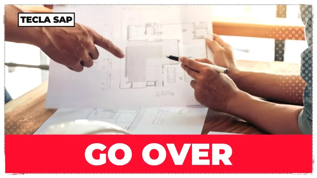 GO OVER