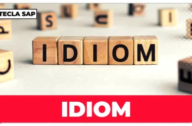 O que é IDIOM em português? Guia completo de expressões idiomáticas em inglês